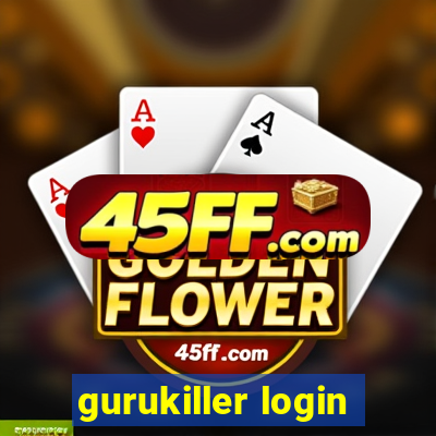 gurukiller login